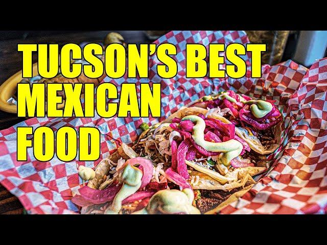 Tucsons BEST Mexican Food