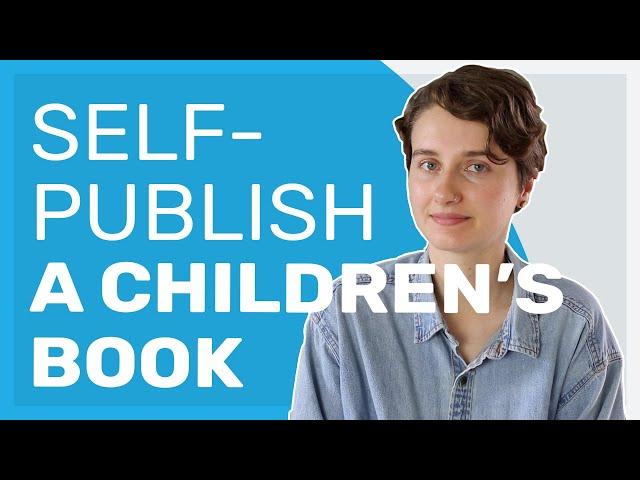 How to Self-Publish a Children's Book