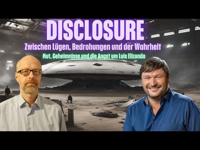 Disclosure - zwischen Lügen, Bedrohungen und der Wahrheit