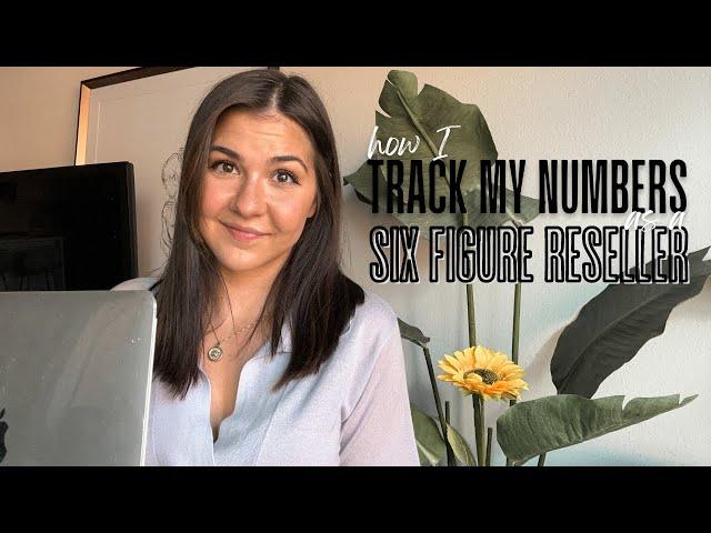 How I Keep Track of My Numbers as a Six Figure Reseller