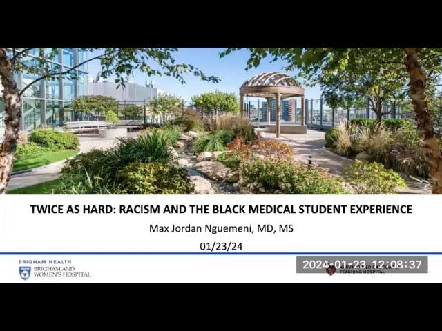 Racism and the Black Medical Student Experience