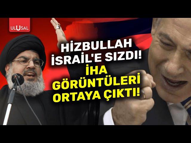 İsrail'in Kalbine İHA Saldırısı! Hizbullah'tan Netanyah'yu Korkutan Hamle! | ULUSAL HABER