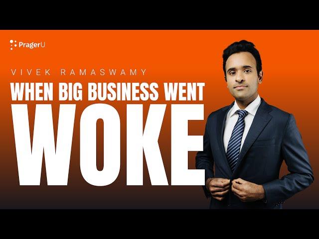 When Big Business Went Woke | 5 Minute Video