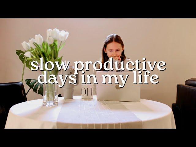 slow productivity days in my life | decluttering, minimalist habits, simple productivity systems