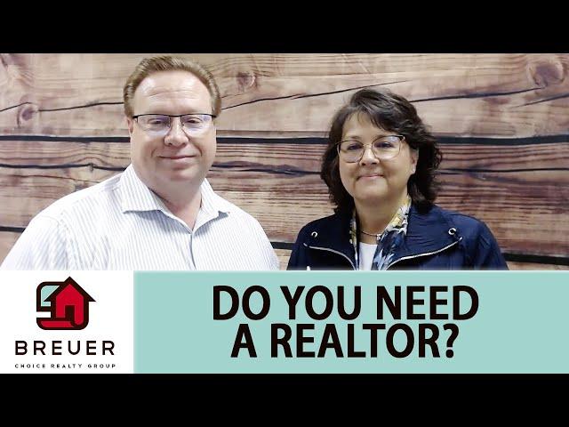 Do You Need a Realtor?