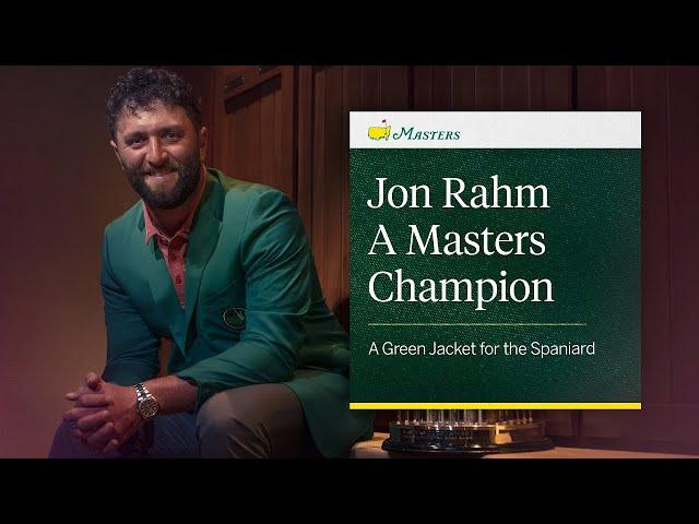 Jon Rahm, A Masters Champion | The Masters