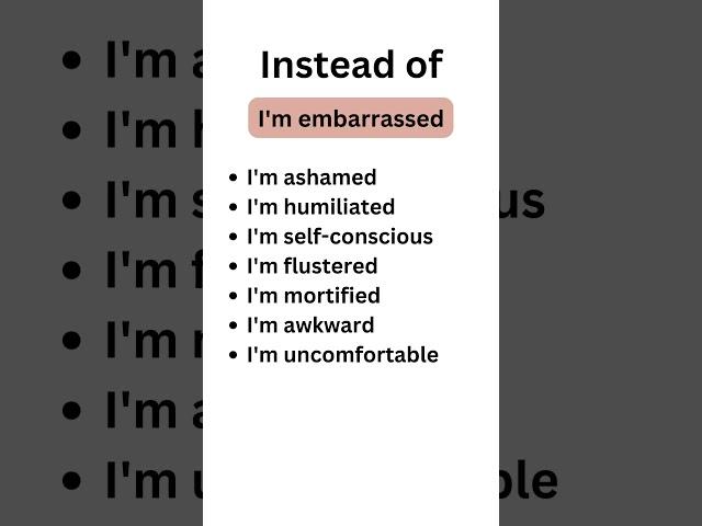 Tired of saying I'm embarrassed ? Try these alternatives!