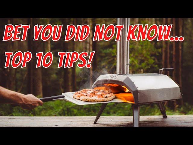 MUST KNOW Top 10 Pizza Oven Tips - Ooni Karu 12 Pizza Oven