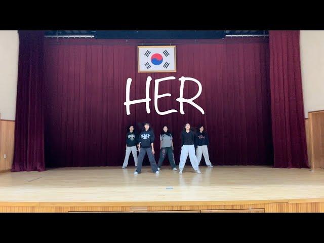 [ 블락비(Block B) - HER ] 한림예고 안무 / 커버댄스 Cover dance / 유성중학교 댄스부