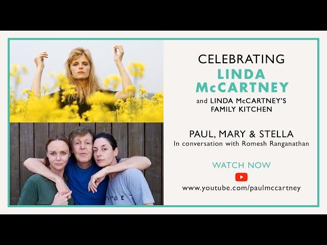 Linda McCartney's Family Kitchen - In Conversation with Paul, Mary and Stella