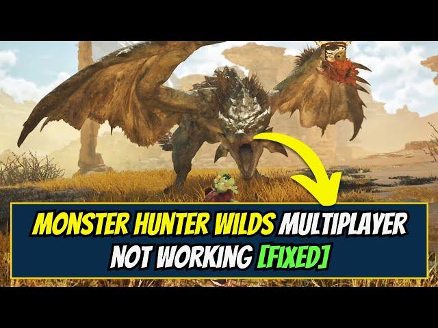 Fix Monster Hunter Wilds multiplayer not Working