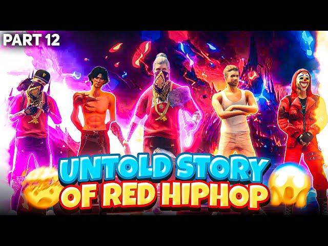 Untold Story of Ultimate Red Hiphop Part 12 