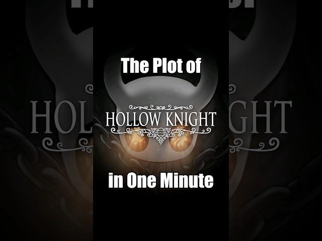 The Plot of "Hollow Knight" in One Minute