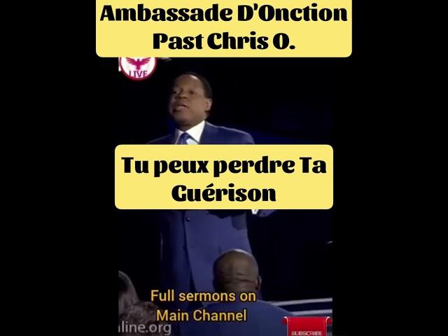 TU PEUX PERDRE TA GUÉRISON // PAST CHRIS O.