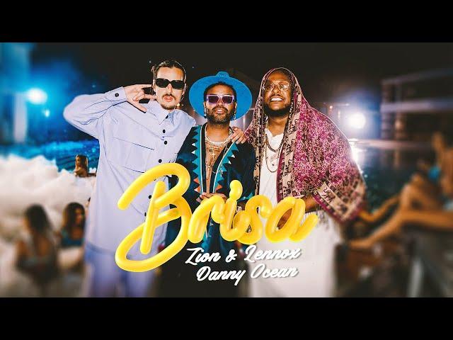 Zion & Lennox X Danny Ocean - Brisa (OFFICIAL VIDEO)