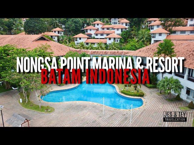 Nongsa Point Marina & Resort