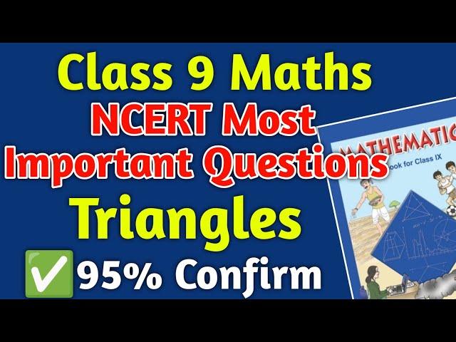 Class 9 Maths Triangles Most Important Questions | Most Important Questions of Class 9 Maths