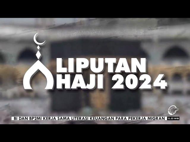 OBB Segmen Liputan Haji 2024 Di Program² Berita Metro TV