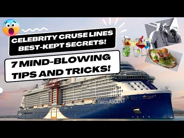 Celebrity Cruise Line's Best-Kept Secrets: 7 Mind-Blowing Tips and Tricks! Revolutionize Your Voyage