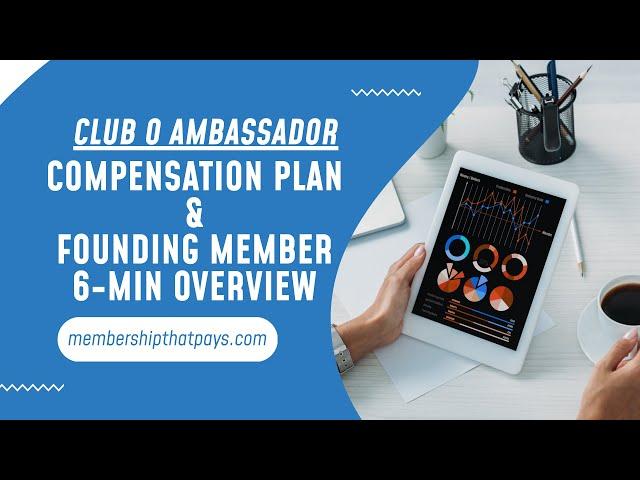 Club O - Ambassador Compensation Plan