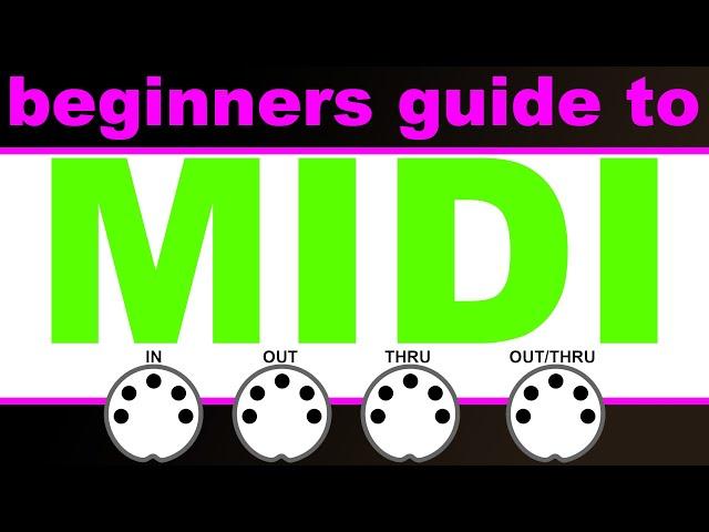 MIDI a beginners guide.  What is MIDI, how to use MIDI, do I need MIDI