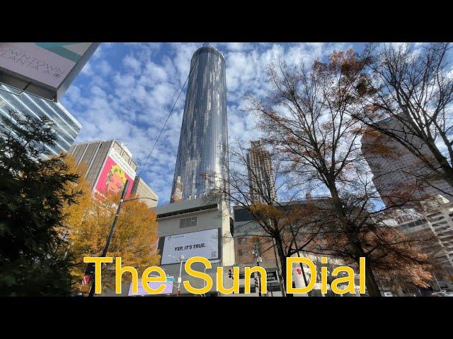 ATL-My experience-(The Sun Dial scene)