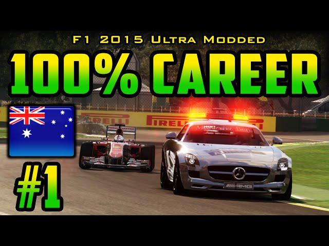 100% Australian GP Race - F1 2015 Ultra-Mod Career (2014 Game) Part 1