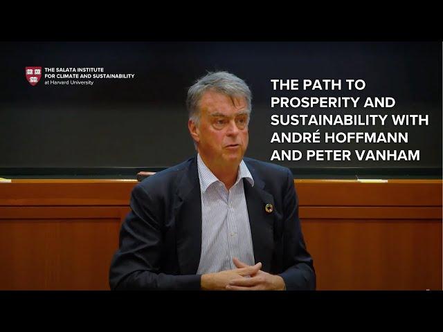 The Path to Prosperity and Sustainability with André Hoffmann and Peter Vanham