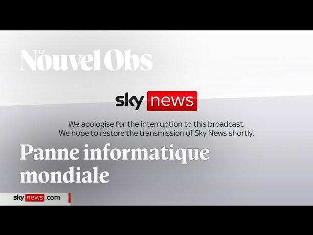Panne informatique mondiale chez Microsoft : la chaîne de télévision Sky News affectée