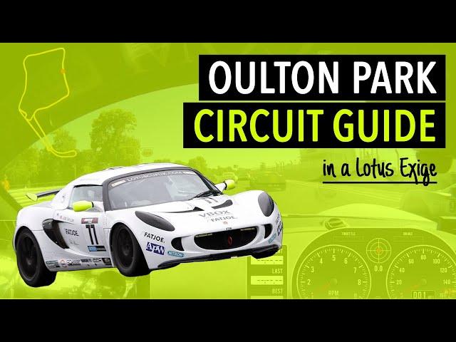 Oulton Park Circuit Guide in Lotus (Onboard Commentary)