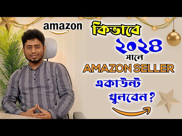 How To Create Amazon Seller Account In 2024 - FULL Amazon Seller Registration Step by Step Guide