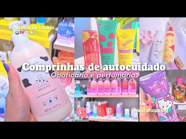 VLOG COMPRINHAS DE AUTOCUIDADO NA OBOTICÁRIO E PERFUMARIA