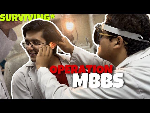 OPERATION MBBS*- Surviving Medical College| Life of an MBBS Student