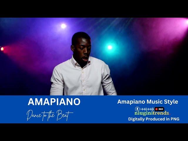 AMAPIANO Dance to the Beat.