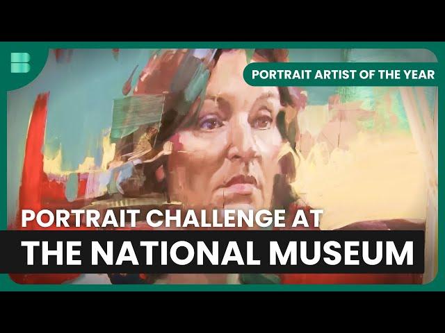 Intense Art Competition at National Museum - Portrait Artist of the Year -  EP3 - Art Documentary