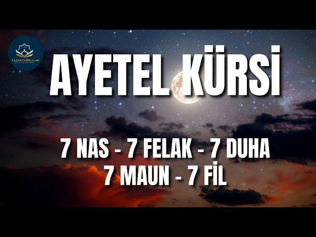 AYETEL KÜRSİ - NAS - FELAK - DUHA - MAUN - FİL SURELERİ 7 TEKRAR