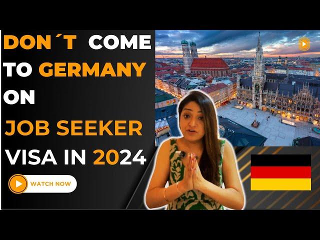 Don’t come to Germany on Job seeker visa in 2024 if...| Brutal honest reality of job seeker visa