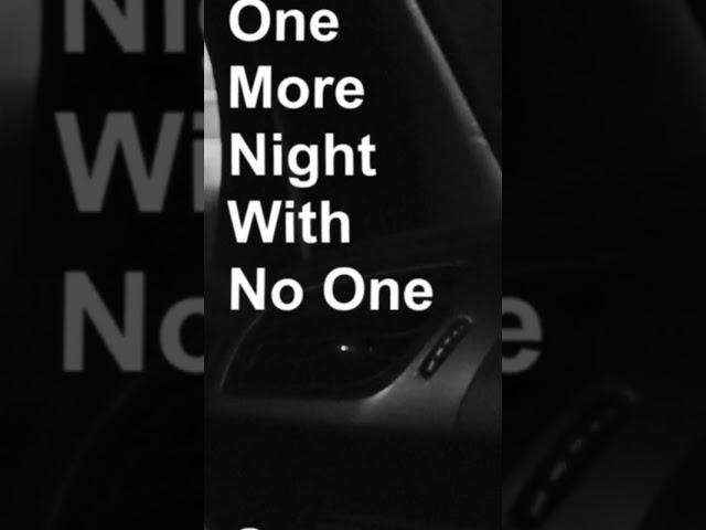 One More Night With No One - our new single, out now!