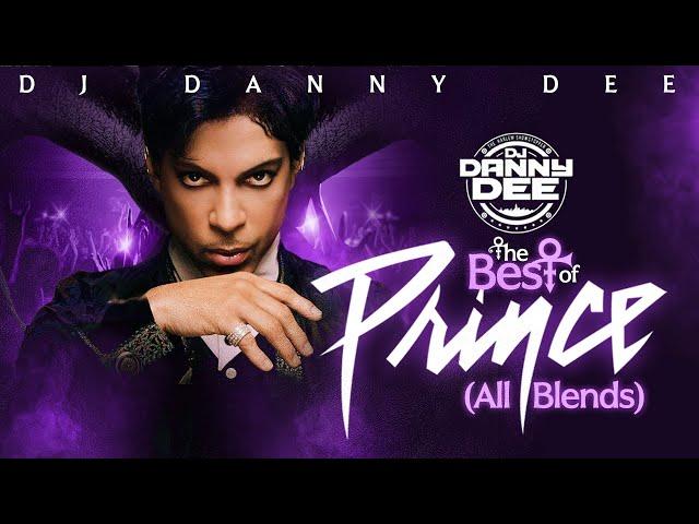 DJ DANNY DEE PRESENTS THE BEST OF PRINCE BLEND TRIBUTE