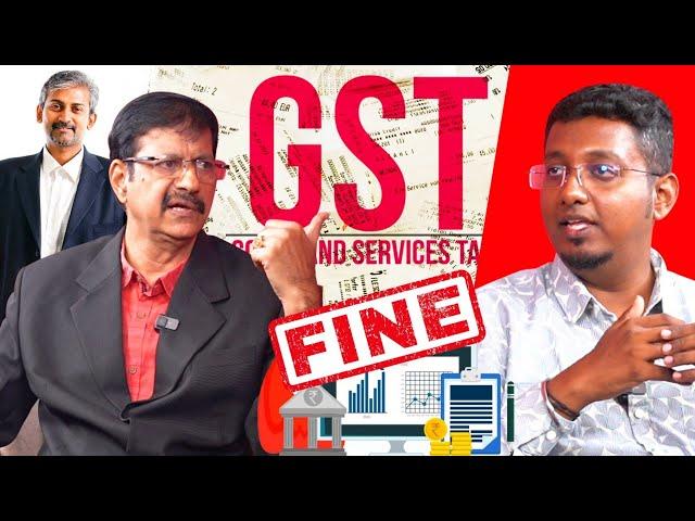 GST -ன் மறுபக்கம் | சிறு வியாபாரிகள் GST-யில் செய்யும் தவறு | பல லட்சங்களில் Fine தவிர்ப்பது எப்படி