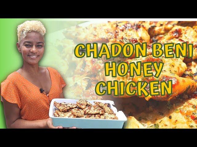 Chadon Beni Honey Chicken | Food Designer Arlene