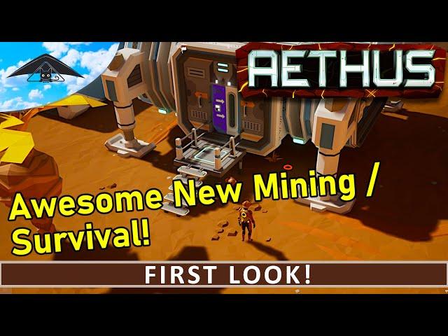 Awesome New Mining / Survival!  | AETHUS First Look e01