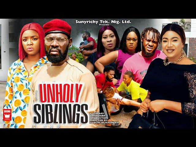 UNHOLY SIBLINGS 7 (New Movie) Jerry Willams, Ekene Umenwa & Queeneth Hilbert 2023 Latest Nollywood