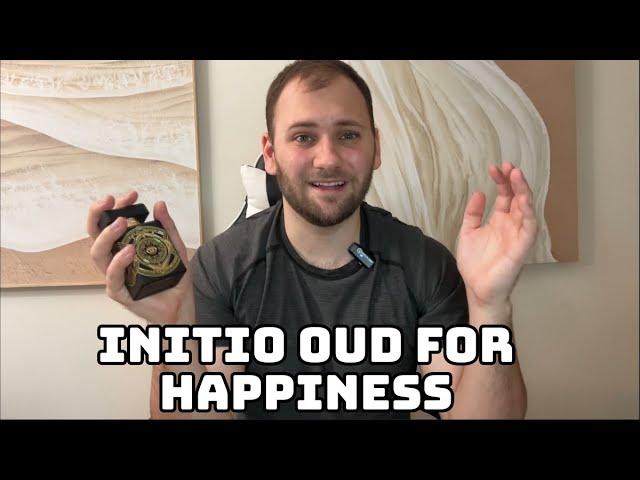 Initio Oud For Happiness Quick Fragrance Review