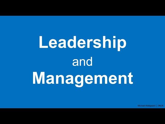 Leadership and Management