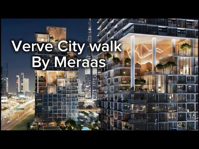 Verve City walk new launch by Meraas the luxury living in Dubai