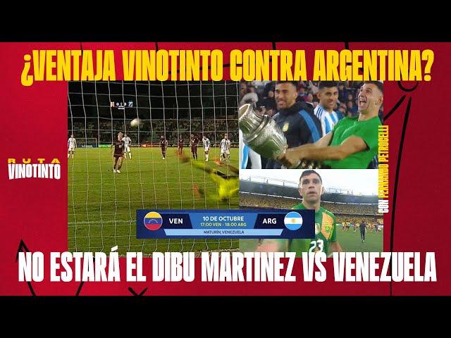 VENTAJA VINOTINTO: LA FIFA SUSPENDIÓ AL DIBU MARTINEZ Y NO ESTARÁ CONTRA VENEZUELA 