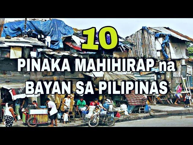 Mga Pinaka Mahihirap na Municipalities sa Pilipinas (Poorest Towns)