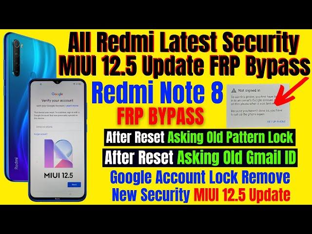 All Redmi Frp Bypass New Security MIUI 12.5 Update || Redmi Note 8 Frp Bypass MIUI 12.5 Update