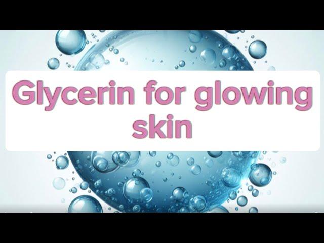 Glycerin benefits for the skin || let’s talk Skincare